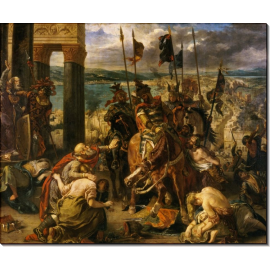Взятие Константинополя крестоносцами 12 апреля 1204 года. Делакруа, Эжен